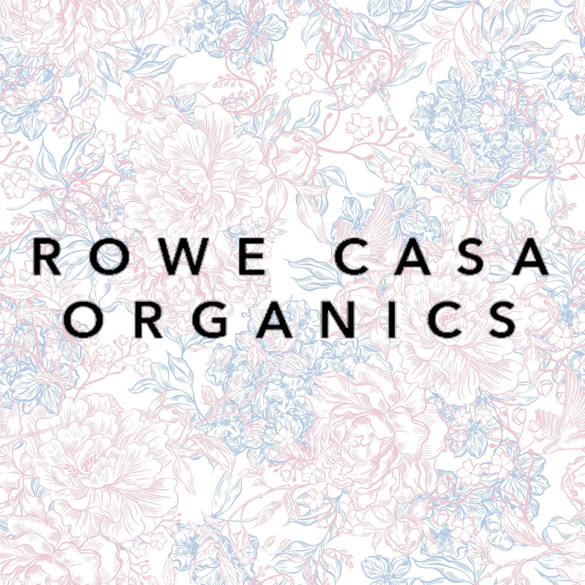 Rowe Casa Organics